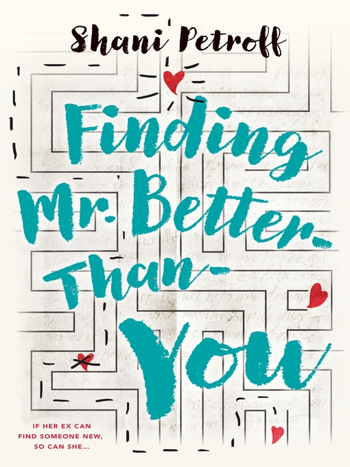 Title details for Finding Mr. Better-Than-You by Shani Petroff - Available